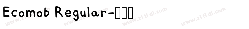 Ecomob Regular字体转换 Ecomob Regular字体转换